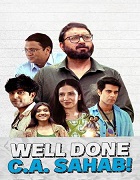 Watch Well Done C.A. Sahab (2025) Online Full Movie Free