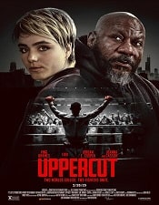 Watch Uppercut (2025) Online Full Movie Free