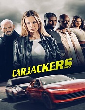 Watch Carjackers (2025) Online Full Movie Free