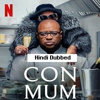 Watch Con Mum (2025) Online Full Movie Free