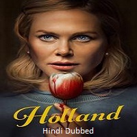 Watch Holland (2025) Online Full Movie Free