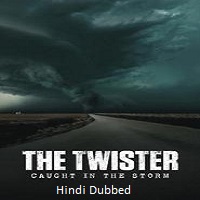 Watch The Twister Caught in the Storm (2025) Online Full Movie Free