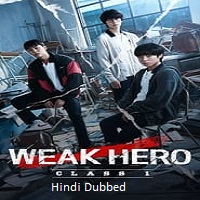 Watch Weak Hero Class 1 (2025) Online Full Movie Free