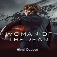 Watch Woman of the Dead (2025) Online Full Movie Free