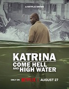 Watch Katrina Come Hell and High Water (2025) Online Full Movie Free